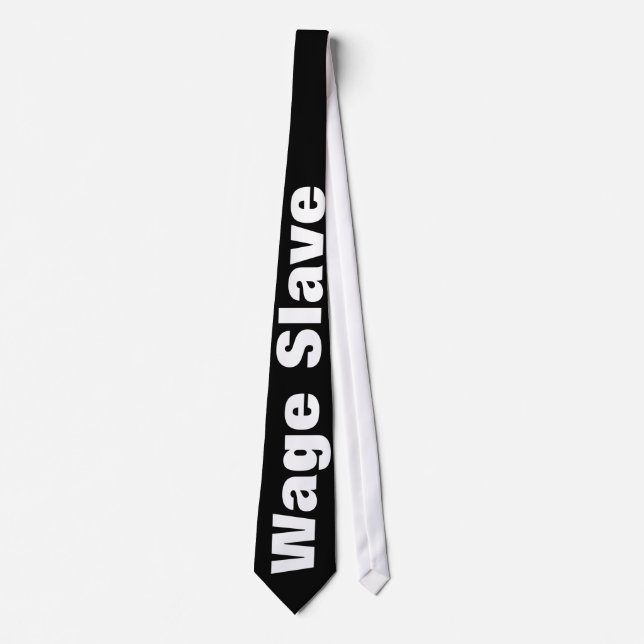 wage slave neck tie (Front)