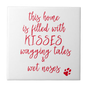 Wagging Tales & Wet Noses - Cute Dog Quote Ceramic Tile