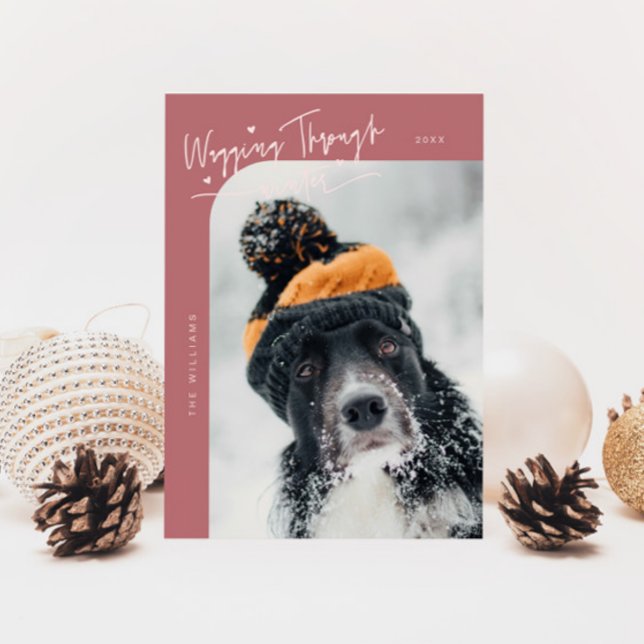 Wagging Through Winter Dog Photo Pink Christmas Holiday Card (Creator Uploaded)