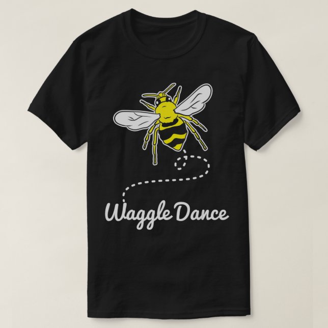 Waggle Dance Bees Beekeeper Beekeeping  T-Shirt (Design Front)