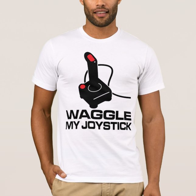 Waggle My Joystick T-Shirt (Front)