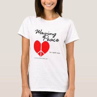 Waging Peace Heart women's t-shirt