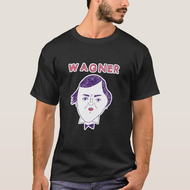 wagner T-Shirt (Front)