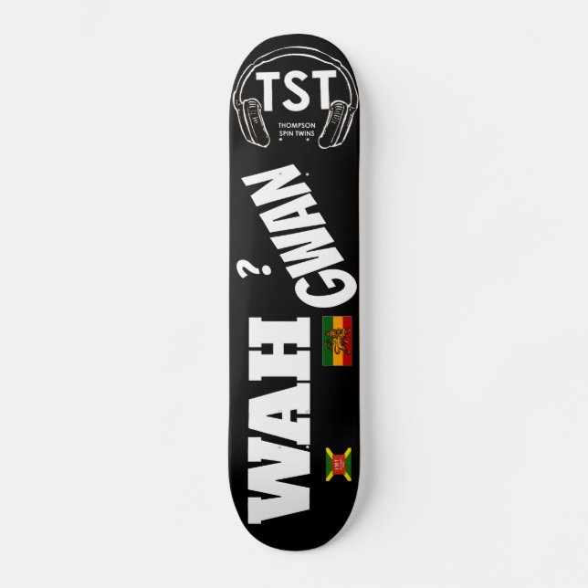 WAH GWAN Skateboard (Front)