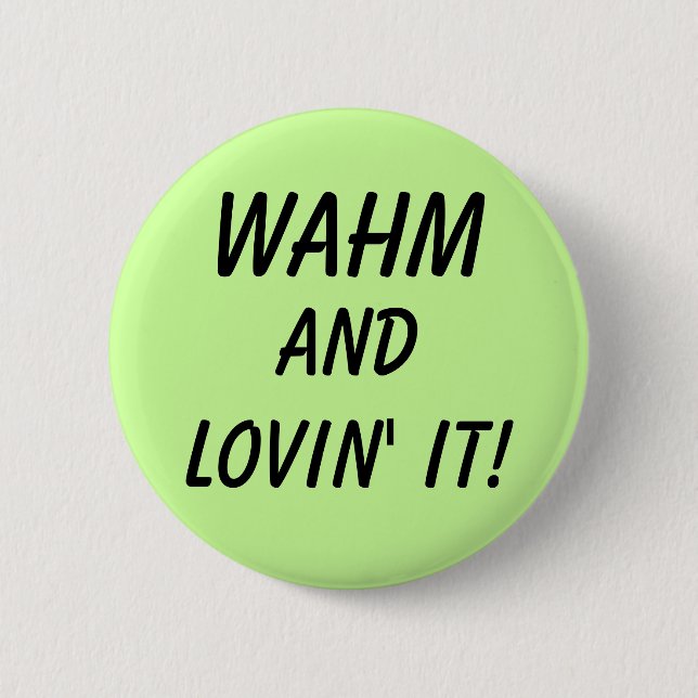 WAHM 6 CM ROUND BADGE (Front)