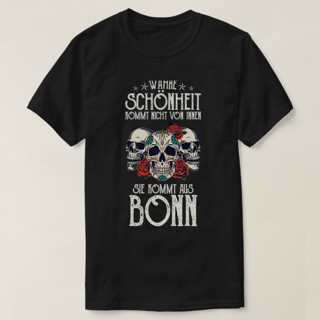 Wahre Schnheit kommt aus Bonn 2 T-Shirt (Design Front)