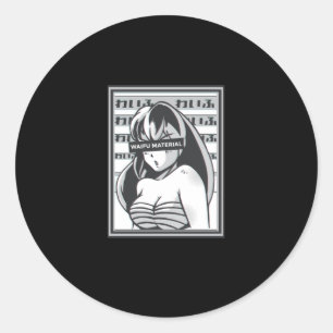 Waifu material anime classic round sticker