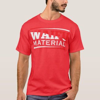 Waifu Material  Kawaii Anime Manga Japan School Ne T-Shirt