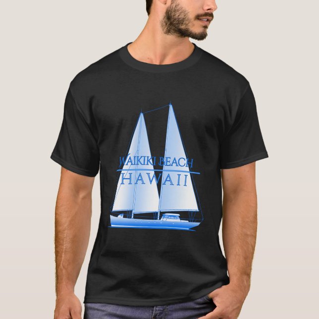 Waikiki Beach Hawaii Nautical Sailing Sailor T-Shirt (Front)