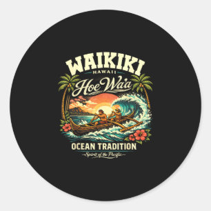 Waikiki hawaii wa'a outrigger canoe ocean classic round sticker