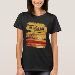 Waimea Bay Hawaii North Shore Oahu Surf Report Haw T-Shirt