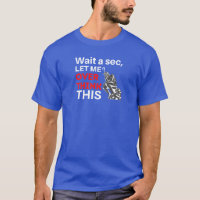 Wait A sec Let me overthink this funny Blue
