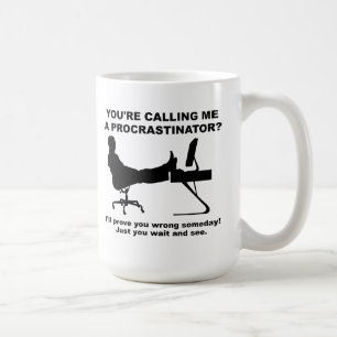 Wait And See Funny Mug