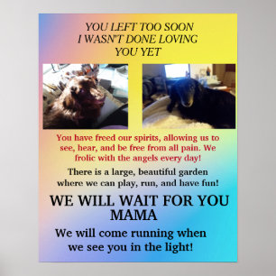 Wait for Mama, I wasn't done loving you Memorial Poster