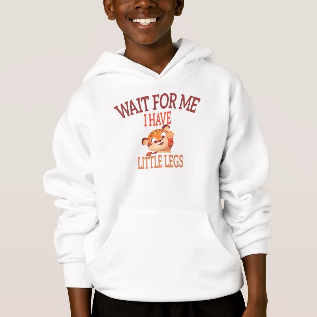 "Wait for me I have little legs" Funny Tiger Quote (Front)