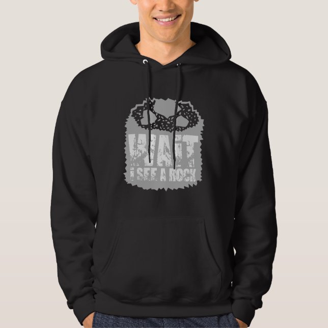 Wait I See A Rock Hoodie (Front)