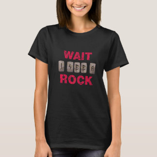 Wait I See A Rock Rock Collecting Fossils Amateur  T-Shirt