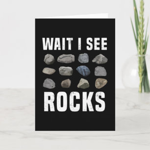 Wait I see Rocks Funny Geology Gift Card