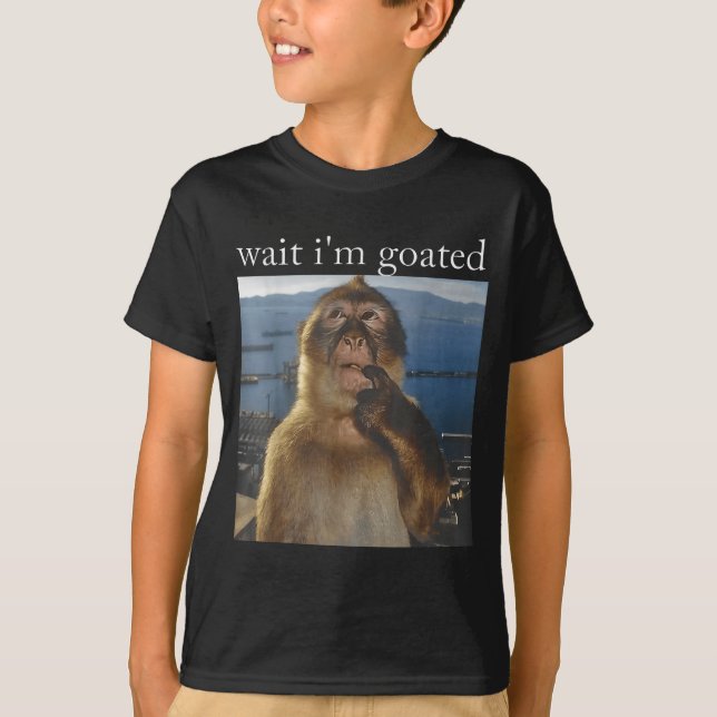 Wait I'm Goated Funny Thinking Monkey Meme Gen Z H T-Shirt (Front)