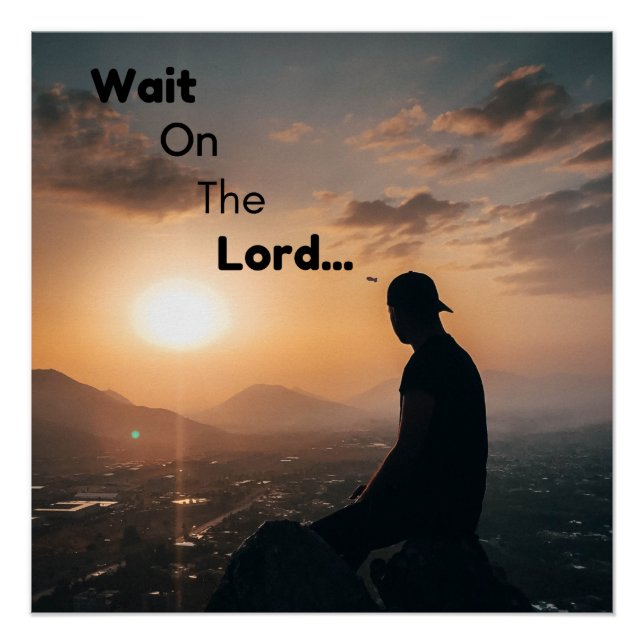 Wait on the Lord... Poster (Front)