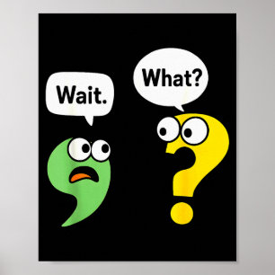 Wait What Grammar Lice Poster