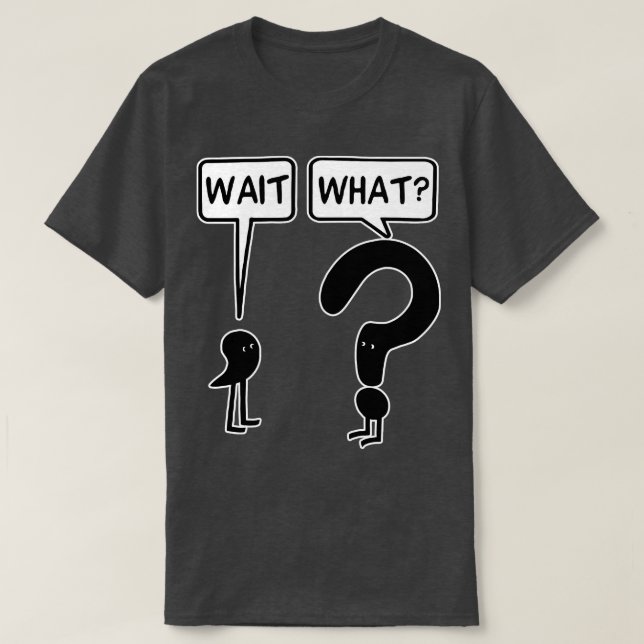 Wait what Kids Hoodie T-Shirt (Design Front)