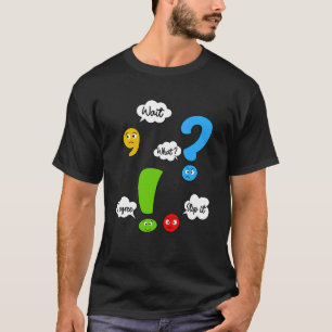Wait What Stop It I Agree Punctuation Grammar Tea T-Shirt