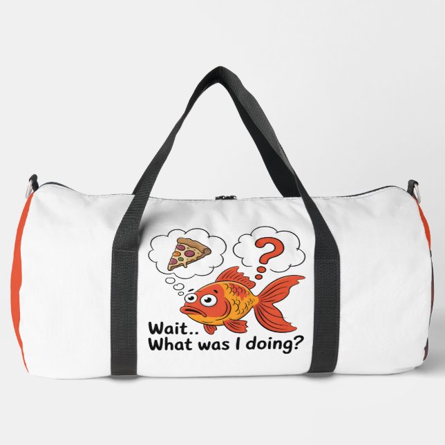 Wait What Was I Doing Duffle Bag (Front)