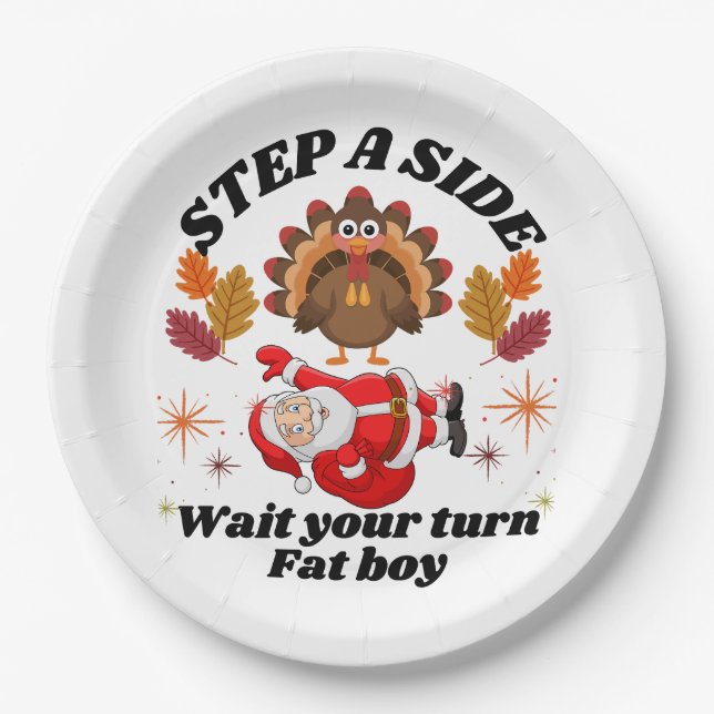 Wait Your Turn Fat Boy Funny Thanksgiving  Paper Plate (Front)