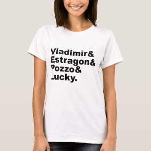Waiting for Godot - Vladimir Estragon Pozzo Lucky T-Shirt