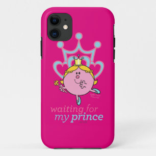Waiting For My Prince iPhone 11 Case