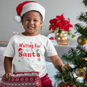 Waiting For Santa Christmas Toddler T-Shirt