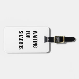Waiting for the Shabbos Hanukkah Jewish Funny Luggage Tag