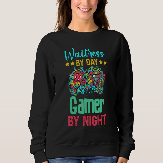 Waitress Gaming      Sweatshirt (Front)