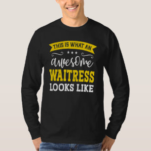 Waitress Job Title Employee Funny Worker Professio T-Shirt