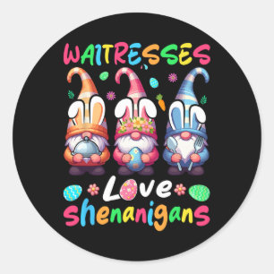 Waitresses Costume Shenanigans Lover Three Gnomes  Classic Round Sticker