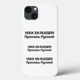 Wake A Russian Vekk En Russer! iPhone 13 Case