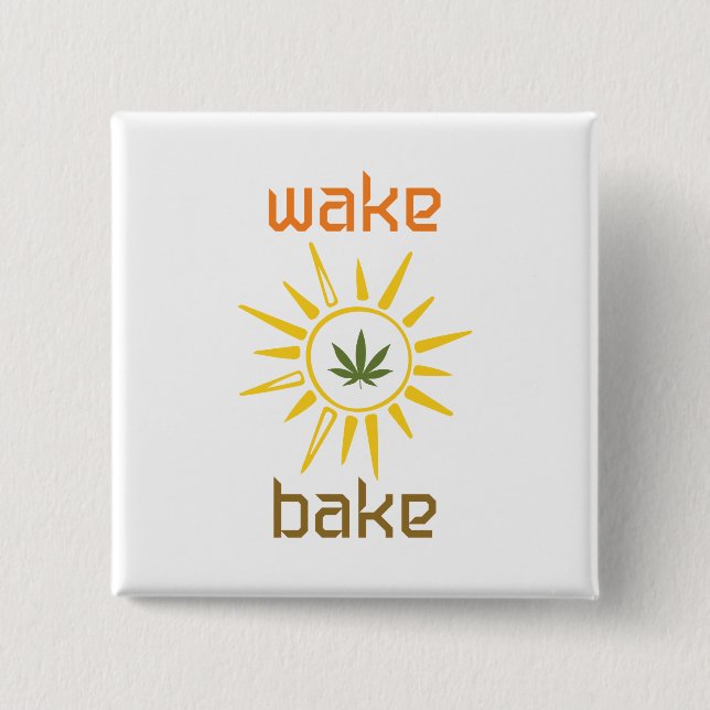 Wake and Bake 15 Cm Square Badge (Front)