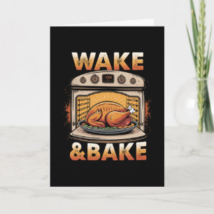 Wake And Ke Sourdough Funny Ker Meme Thanksgiving Card