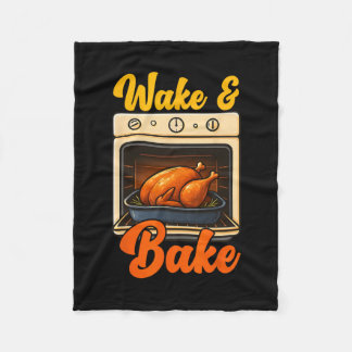 Wake Ke Turkey Feast Meal Dinner Chef Funny Thanks Fleece Blanket