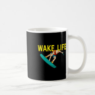 Wake Life Surfing And Wakeboarding Water Sports  Coffee Mug