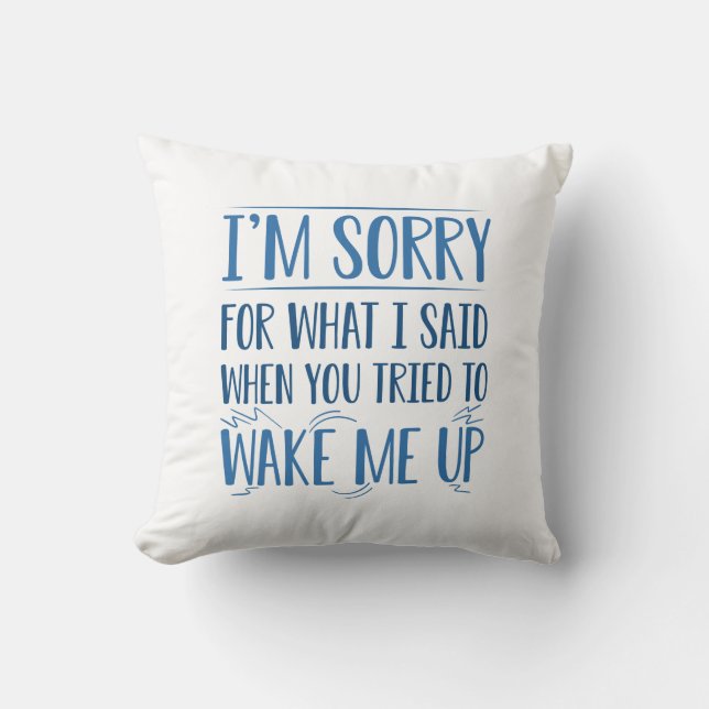 Wake Me Up Cushion (Front)