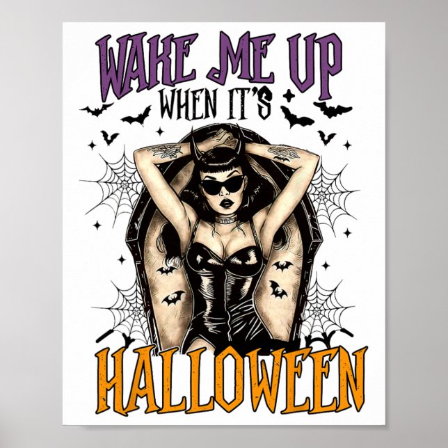 Wake Me Up When It's Halloween Funny Witch Hallowe Poster (Front)