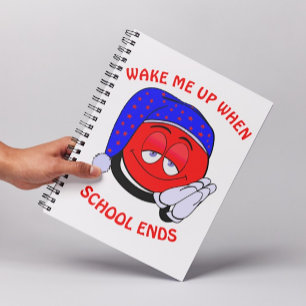Wake me up when school ends funny emoji notebook