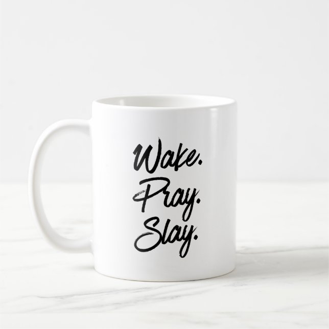 Wake Pray Slay Coffee Mug (Left)