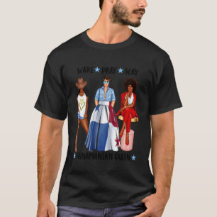 Wake Pray Slay Panamanian Queen Black Womens T-Shirt