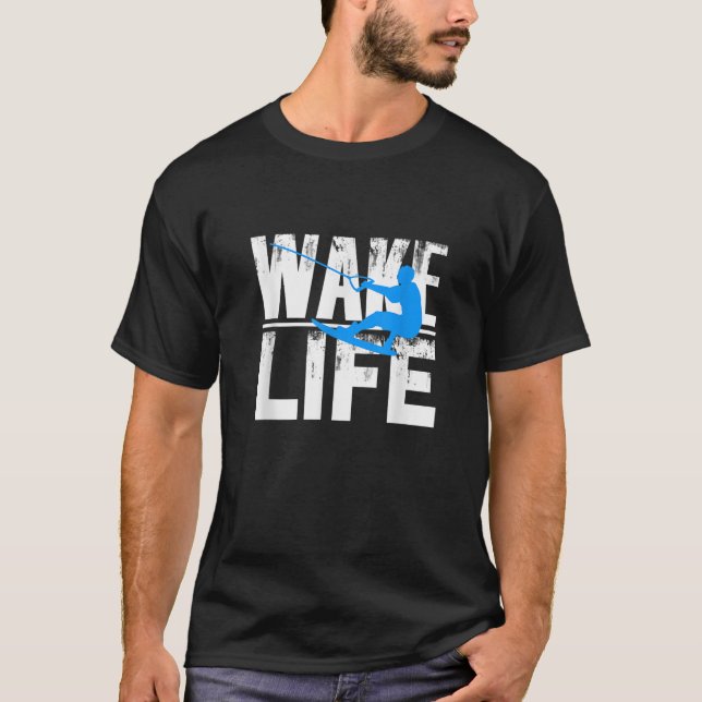 Wake Surfing Life Gif Boat Lake Wakesurfing T-Shirt (Front)