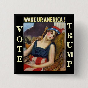 WAKE UP AMERICA Donald Trump 2016 15 Cm Square Badge