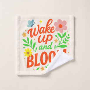 Wake Up and Bloom Wash Cloth