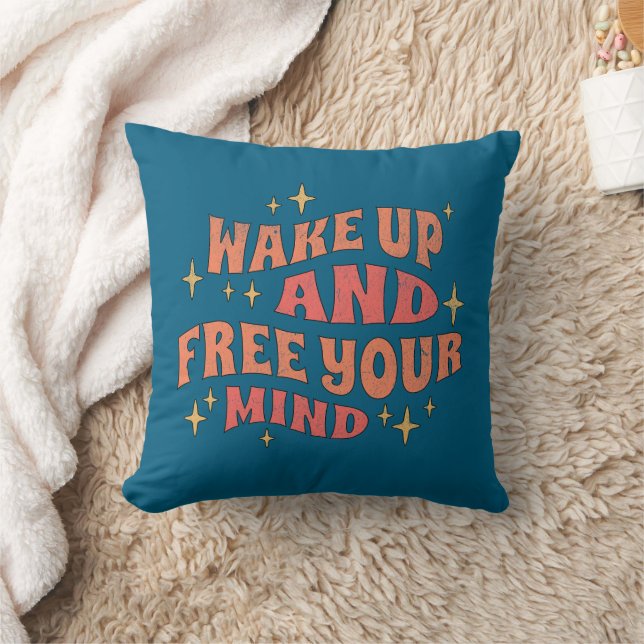 Wake Up and Free your Mind Cushion (Blanket)